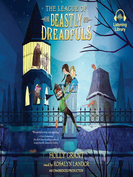 Title details for The League of Beastly Dreadfuls Book 1 by Holly Grant - Available